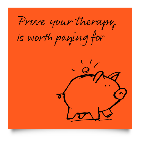 Orange sticky note with handwritten text: Prove your therapy is worth paying for, and a piggy bank drawing